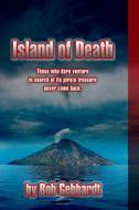 Island of Death (Large Print) di Bob Gebhardt edito da Lulu.com