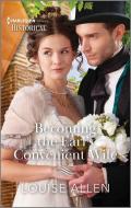 Becoming the Earl's Convenient Wife di Louise Allen edito da HARLEQUIN SALES CORP