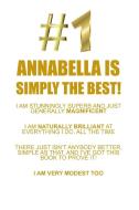 ANNABELLA IS SIMPLY THE BEST AFFIRMATIONS WORKBOOK Positive Affirmations Workbook Includes di Affirmations World edito da Positive Life
