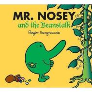 Mr. Nosey And The Beanstalk di Roger Hargreaves edito da Egmont Uk Ltd