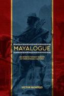 Mayalogue di Victor Montejo edito da ST UNIV OF NEW YORK PR