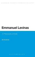 Emmanuel Levinas: A Philosophy of Exile di Abi Doukhan edito da BLOOMSBURY 3PL
