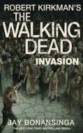 Invasion di Robert Kirkman, Jay Bonansinga edito da Pan Macmillan