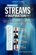 Multiple Streams Of Inspiration 3 di Johnny Wimbrey edito da Independent Publisher