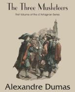 The Three Musketeers di Alexandre Dumas edito da Bottom of the Hill Publishing