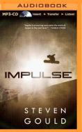 Impulse di Steven Gould edito da Brilliance Audio