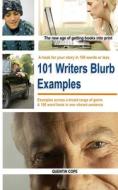 101 Writers Short Blurb Examples di Quentin Cope edito da Createspace