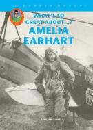 Amelia Earhart di Amie Jane Leavitt edito da Mitchell Lane Publishers