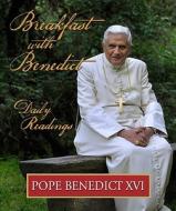 Breakfast with Benedict di Pope Benedict XVI, Benedict XVI edito da Our Sunday Visitor (IN)