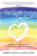 Two Spirits, One Heart di Marsha Aizumi, Aiden Aizumi edito da Riverdale Avenue Books