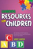 Learning Resources for Children di Sandy Harper edito da Speedy Publishing LLC
