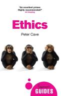 Ethics di Peter Cave edito da Oneworld Publications