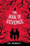 The Book of Revenge: di E.R. Murray edito da The Mercier Press Ltd