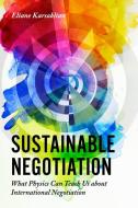 Sustainable Negotiation di Eliane Karsaklian edito da Emerald Publishing Limited