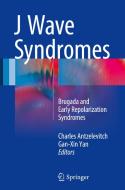 J Wave Syndromes edito da Springer-Verlag GmbH