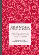 Cross-Cultural Personal Selling di Anna Antczak, Barbara A. Sypniewska edito da Springer-Verlag GmbH
