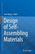 Design Of Self-assembling Materials edito da Springer International Publishing Ag