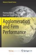 Agglomeration And Firm Performance edito da Springer Nature B.V.