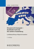 Einsatzrecht kompakt - Ausländerrecht für die weitere Ausbildung di Patrick Lerm, Astrid Rabenstein edito da Boorberg, R. Verlag