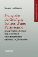 Francoise De Grafigny: "lettres D'une Peruvienne" di Rotraud von Kulessa edito da J.b. Metzler
