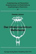 Das Ultrakurznarkoticum Methohexital edito da Springer Berlin Heidelberg