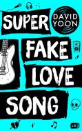 Super Fake Love Song di David Yoon edito da cbj