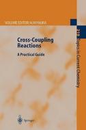 Cross-Coupling Reactions edito da Springer Berlin Heidelberg