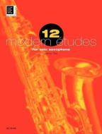 12 Modern Etudes For Solo Saxophone di James Rae edito da Universal Edition