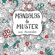 Mandalas und Muster zum Ausmalen di Verena Münstermann edito da Books on Demand