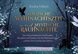 Magische Weihnachtszeit und mystische Rauhnächte di Elodie Fallant edito da MVG Moderne Vlgs. Ges.