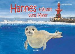 Hannes träumt vom Meer di Marina Rüther edito da Boyens Buchverlag