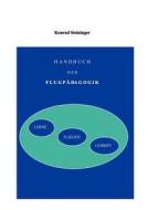 Handbuch Der Flugpadagogik di Dr Konrad Steininger edito da Books On Demand