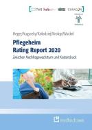 Pflegeheim Rating Report 2020 di Dörte Heger, Boris Augurzky, Ingo Kolodziej, Sebastian Krolop, Christiane Wuckel edito da medhochzwei Verlag