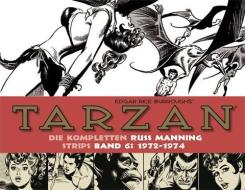 Tarzan: Die kompletten Russ Manning Strips / Band 6 1972 - 1974 di Edgar Rice Burroughs edito da Bocola Verlag GmbH