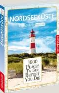 1000 Places-Regioführer Nordseeküste di Hans-Jürgen Fründt, Tanja Klindworth edito da Vista Point Verlag GmbH