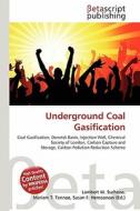 Underground Coal Gasification edito da Betascript Publishing