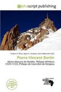 Pierre-vincent Bertin edito da Alphascript Publishing