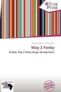 Way 2 Fonky edito da Crypt Publishing