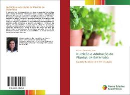Nutrição e Adubação de Plantas de Beterraba di Gilmara Pereira da Silva edito da Novas Edições Acadêmicas