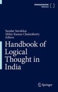 Handbook of Logical Thought in India di SARUKKAI  SUNDAR edito da Springer, India, Private Ltd