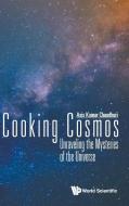 Cooking Cosmos di Asis Kumar Chaudhuri edito da WSPC
