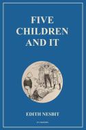 Five Children and It di Edith Nesbit edito da FV éditions