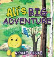 Ali's Big Adventure di Roxie Fiste edito da INTERCONFESSIONAL BIBLE SOC OF