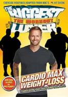 Biggest Loser: Cardio Max Weight Loss edito da Lions Gate Home Entertainment