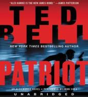 Patriot: An Alex Hawke Novel di Ted Bell edito da HarperAudio