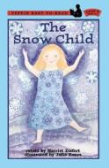 The Snow Child di Harriet Ziefert edito da Puffin Books