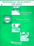 Professional Development for Math Number Sense, Grades K-2 edito da Harcourt School Publishers