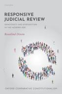 Responsive Judicial Review di Rosalind Dixon edito da Oxford University Press