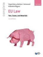 Complete Eu Law di Elspeth Berry, Matthew Homewood, Barbara Bogusz edito da Oxford University Press