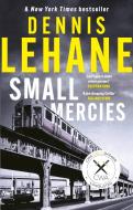 Small Mercies di Dennis Lehane edito da Little, Brown